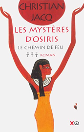 Les Mystères d'Osiris, tome 3 : Le Chemin de feu